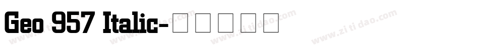 Geo 957 Italic字体转换